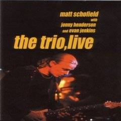 Matt Schofield : The Trio Live